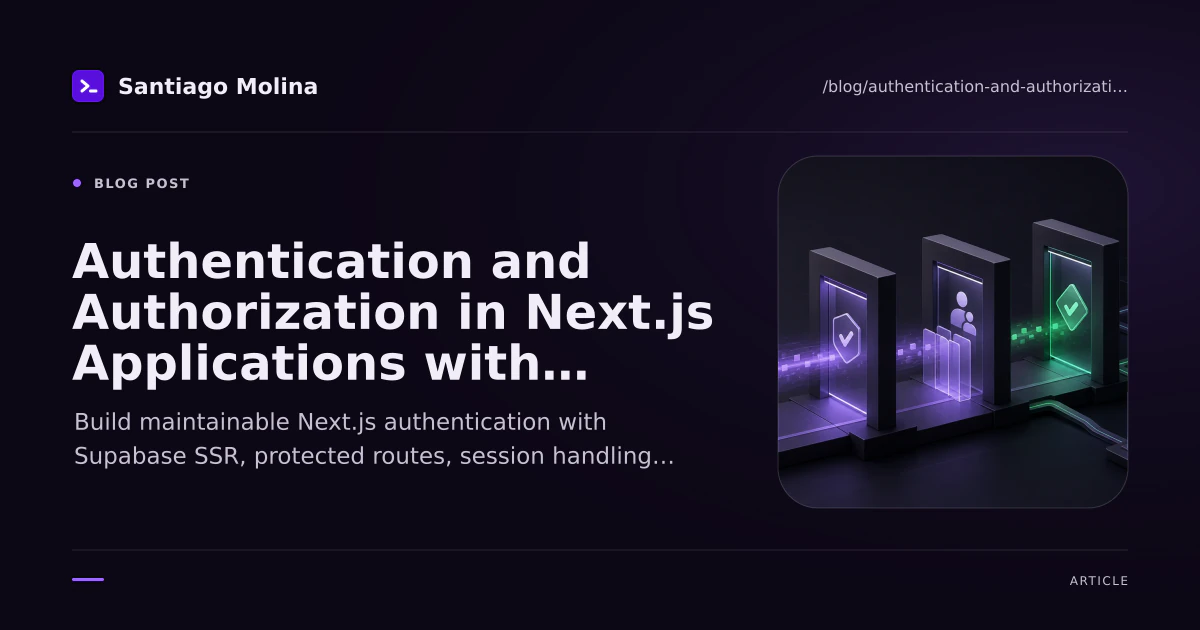Authentication and Authorization in Next.js Applications with Supabase ...